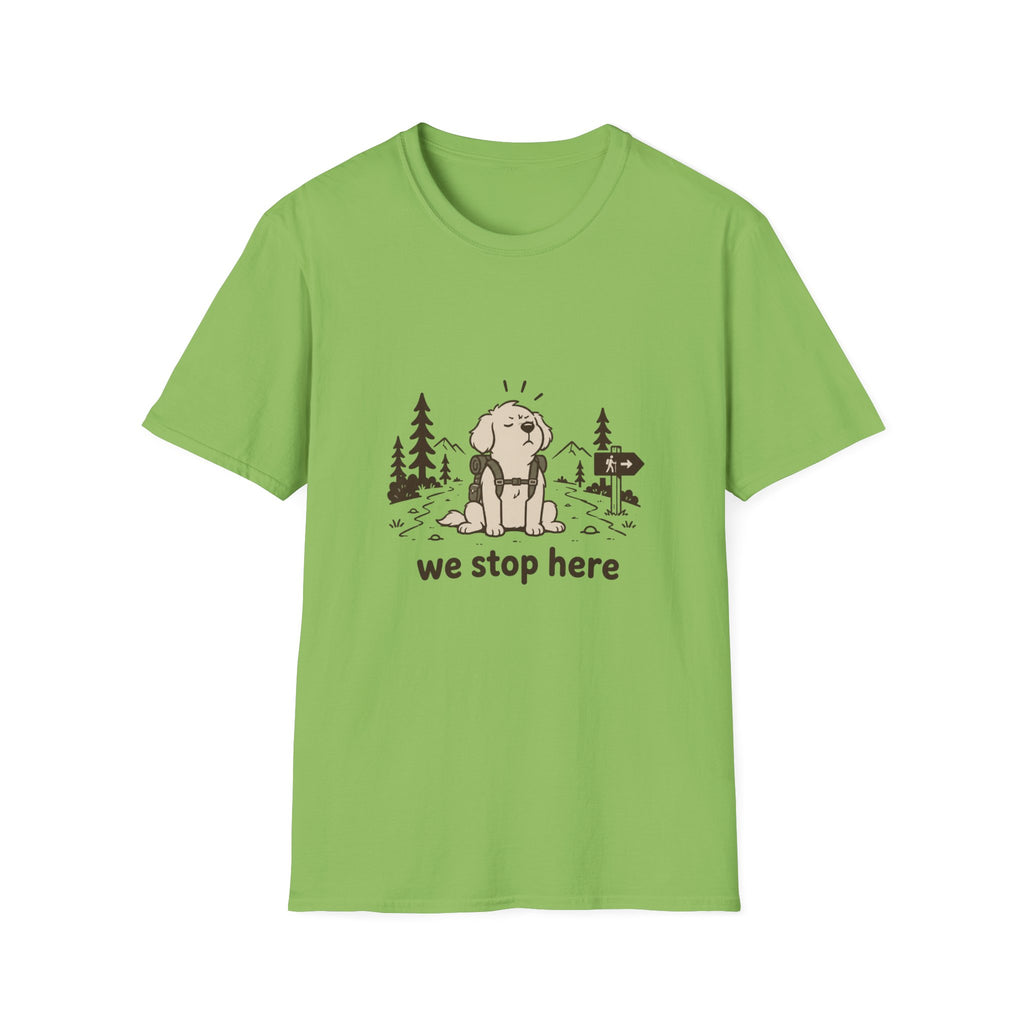 We stop here T-Shirt