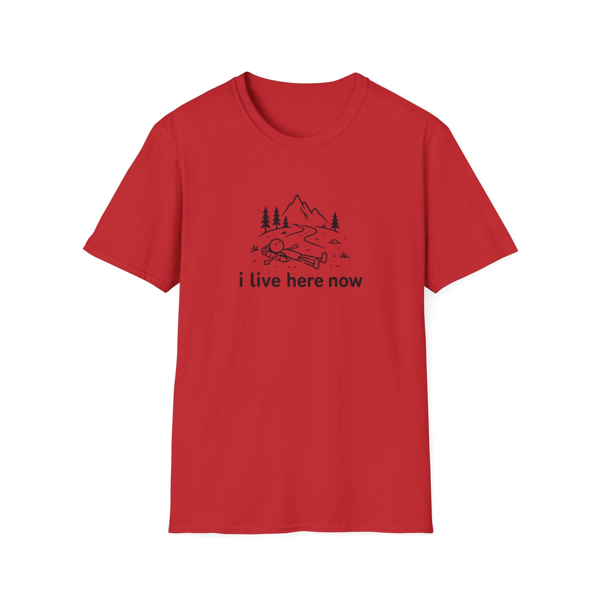 i live here now T-Shirt