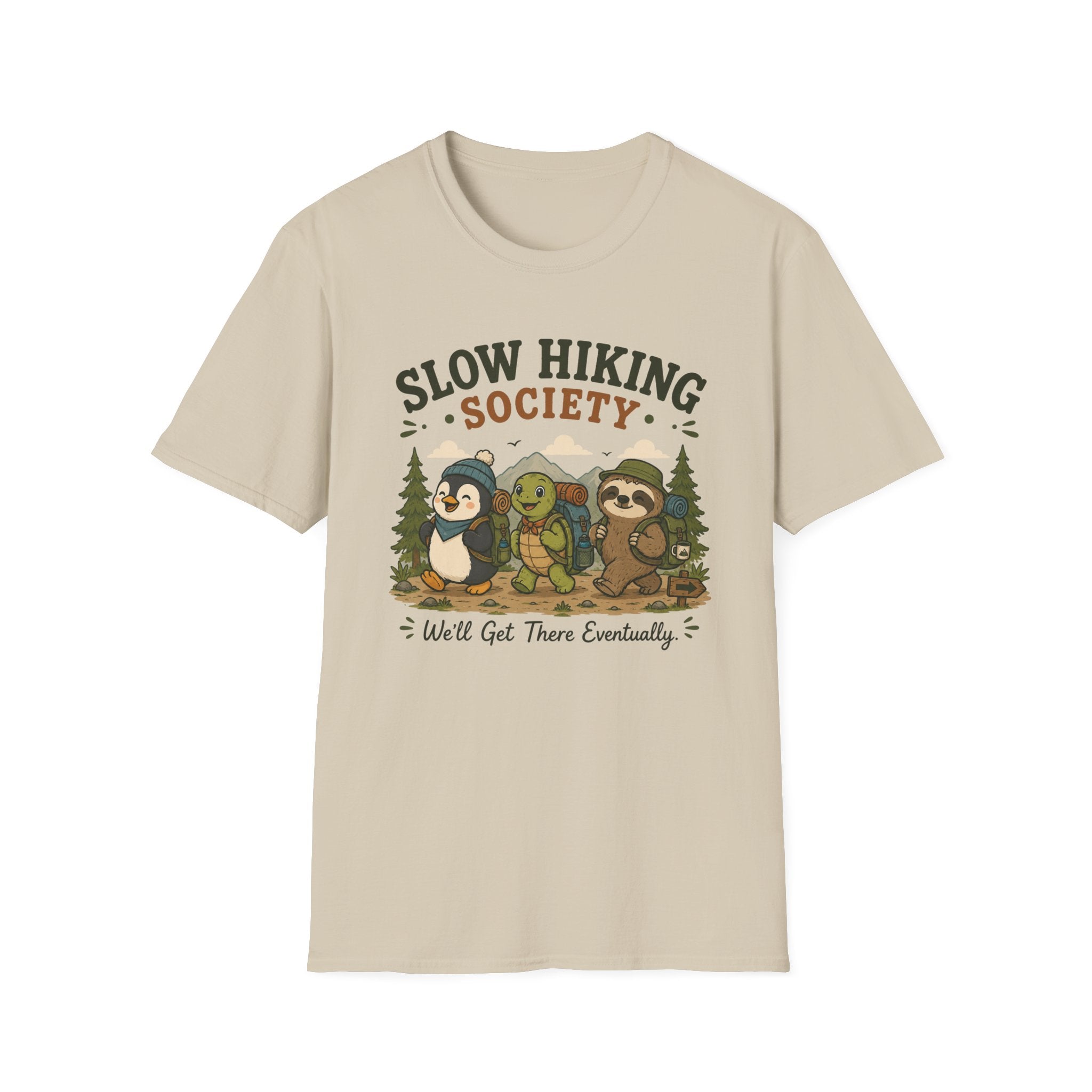 We'll get there T-Shirt