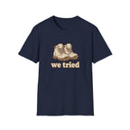 We tried T-Shirt