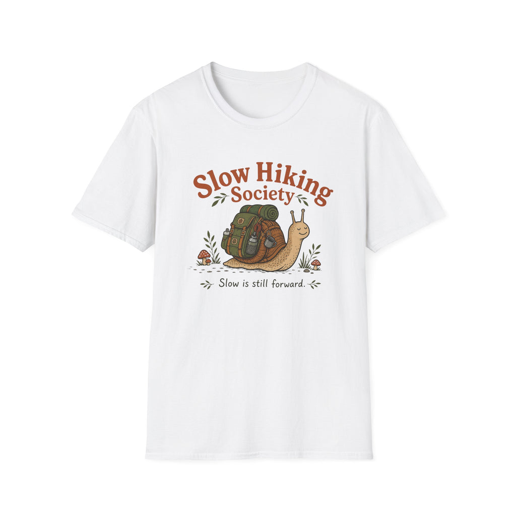 Slow is still forward T-Shirt