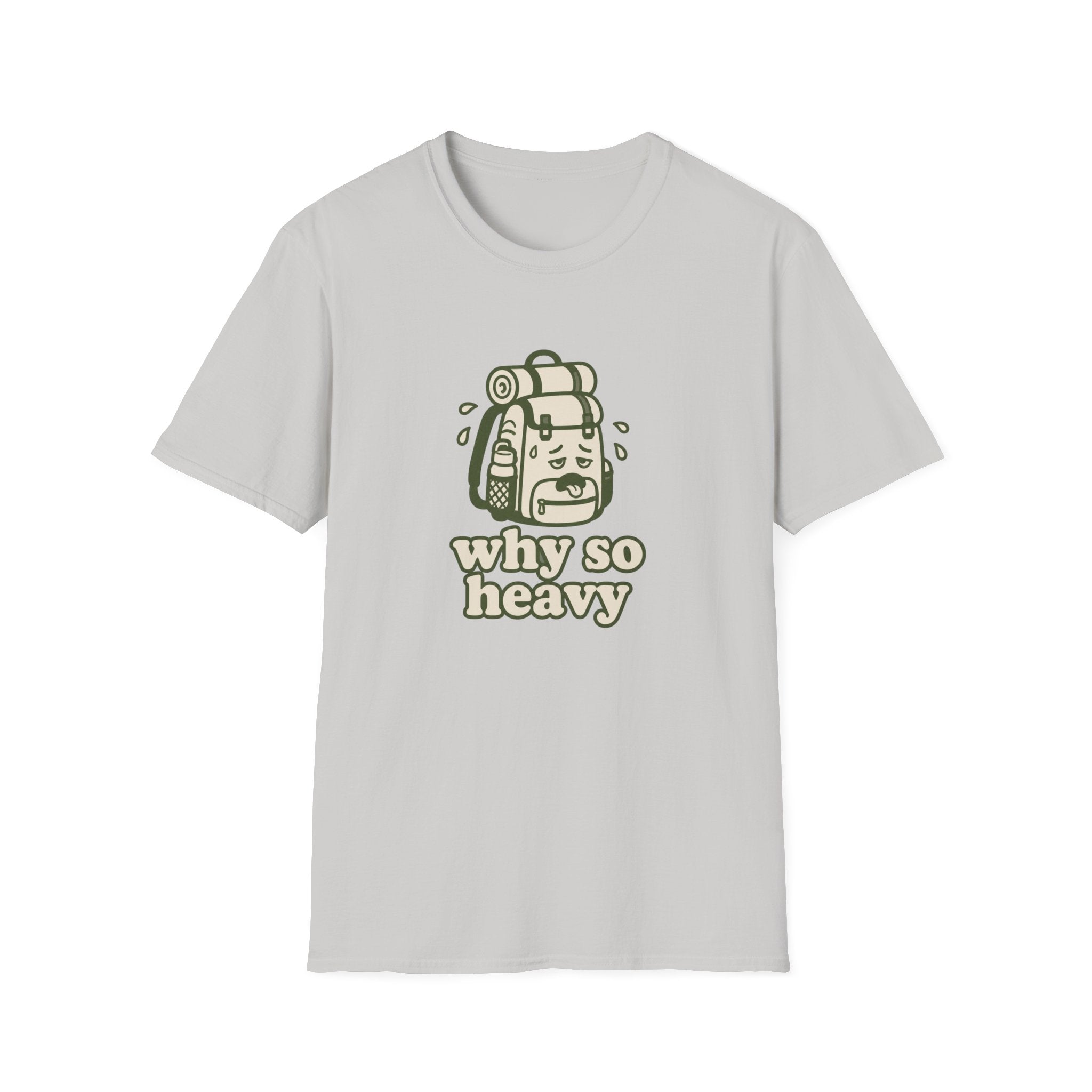 Why so heavy T-Shirt