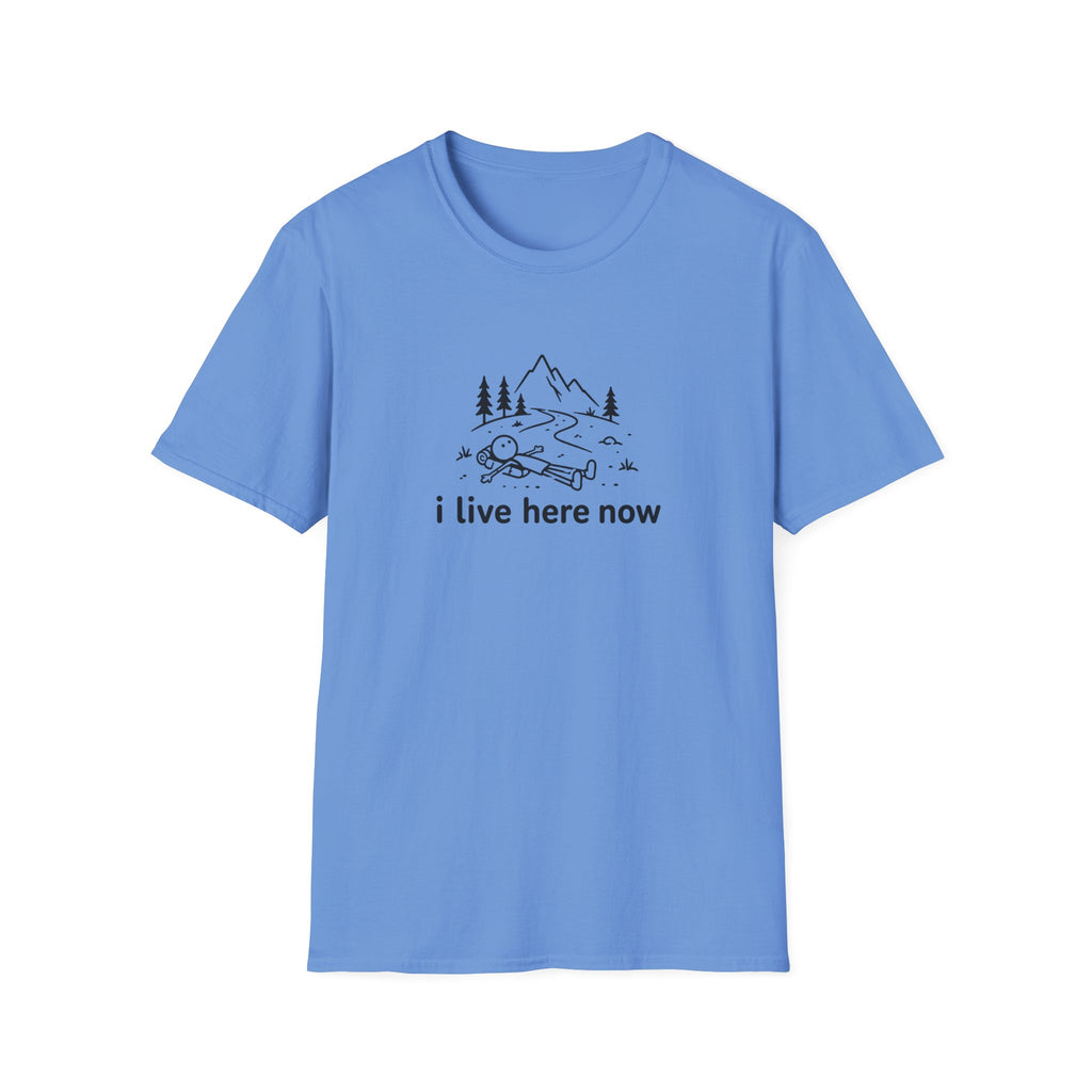 i live here now T-Shirt