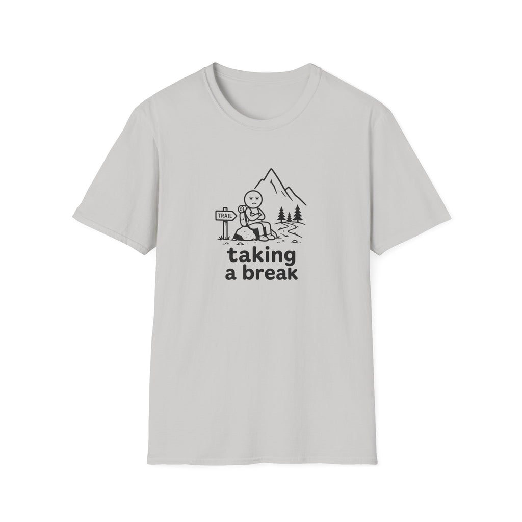 Taking a break T-Shirt