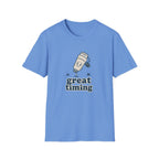 Great timing T-Shirt