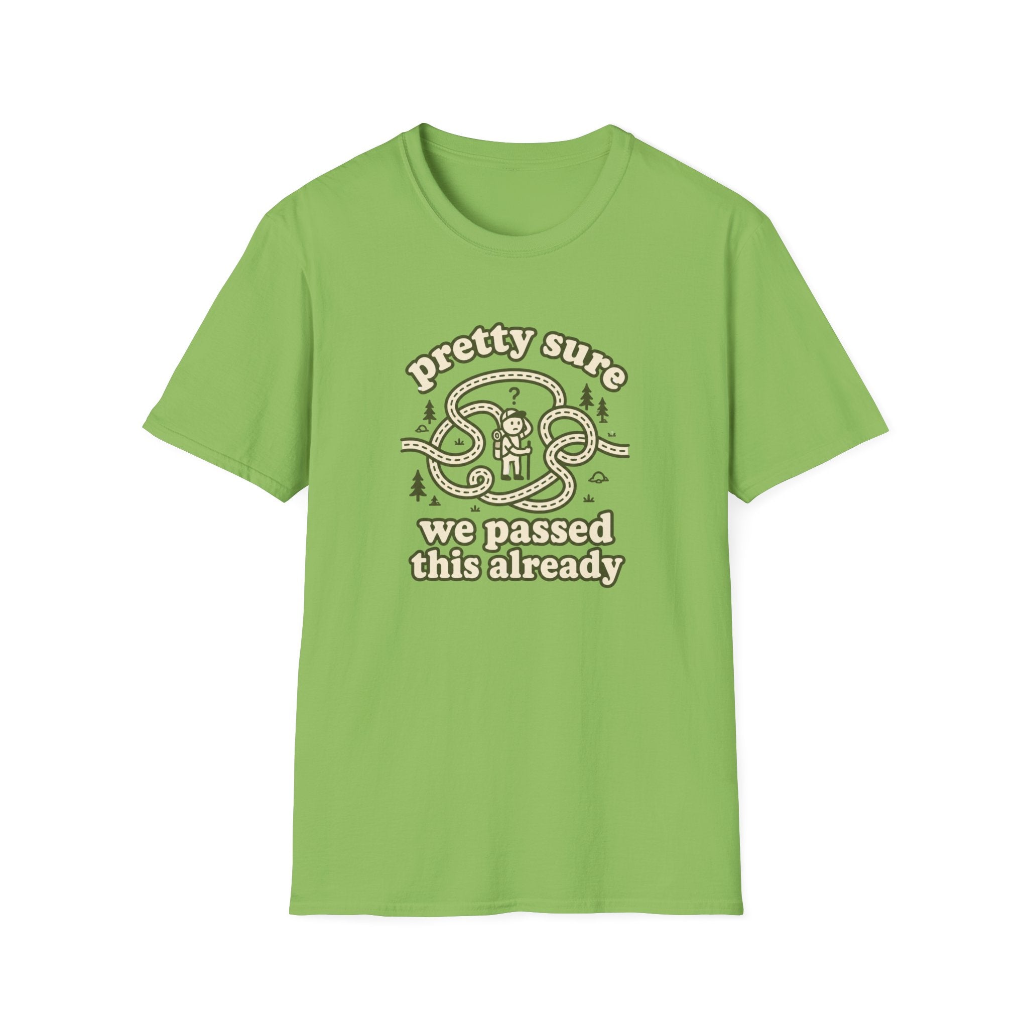 Pretty sure we passed this already T-Shirt