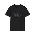 Travel light T-Shirt