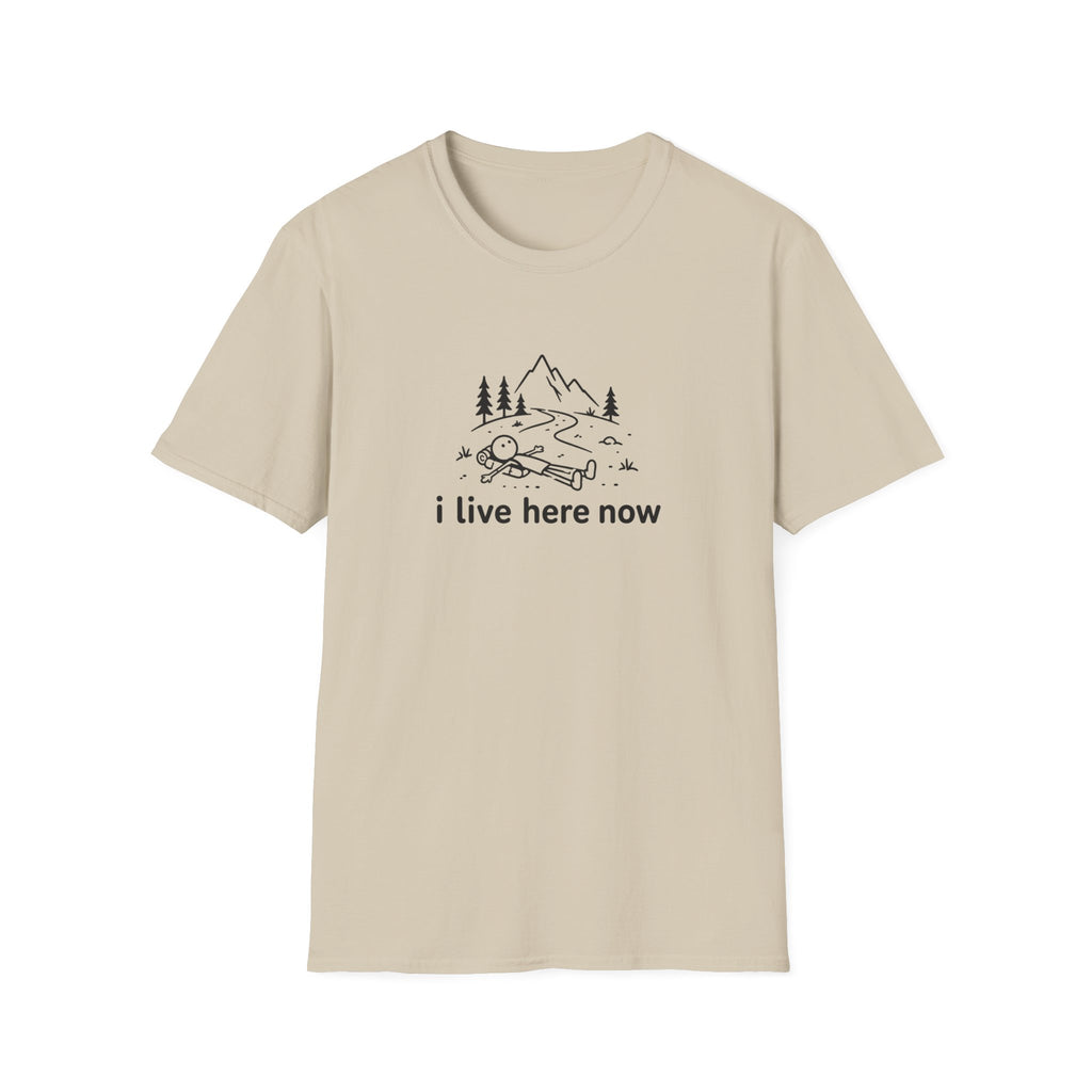 i live here now T-Shirt