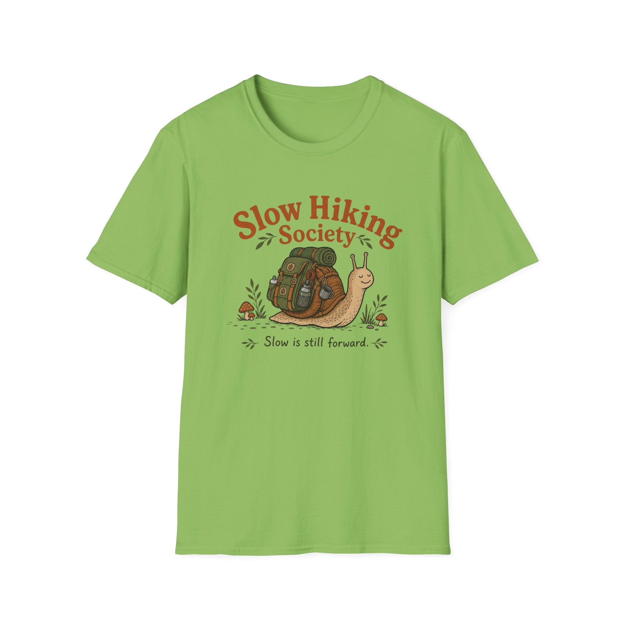 Slow is still forward T-Shirt
