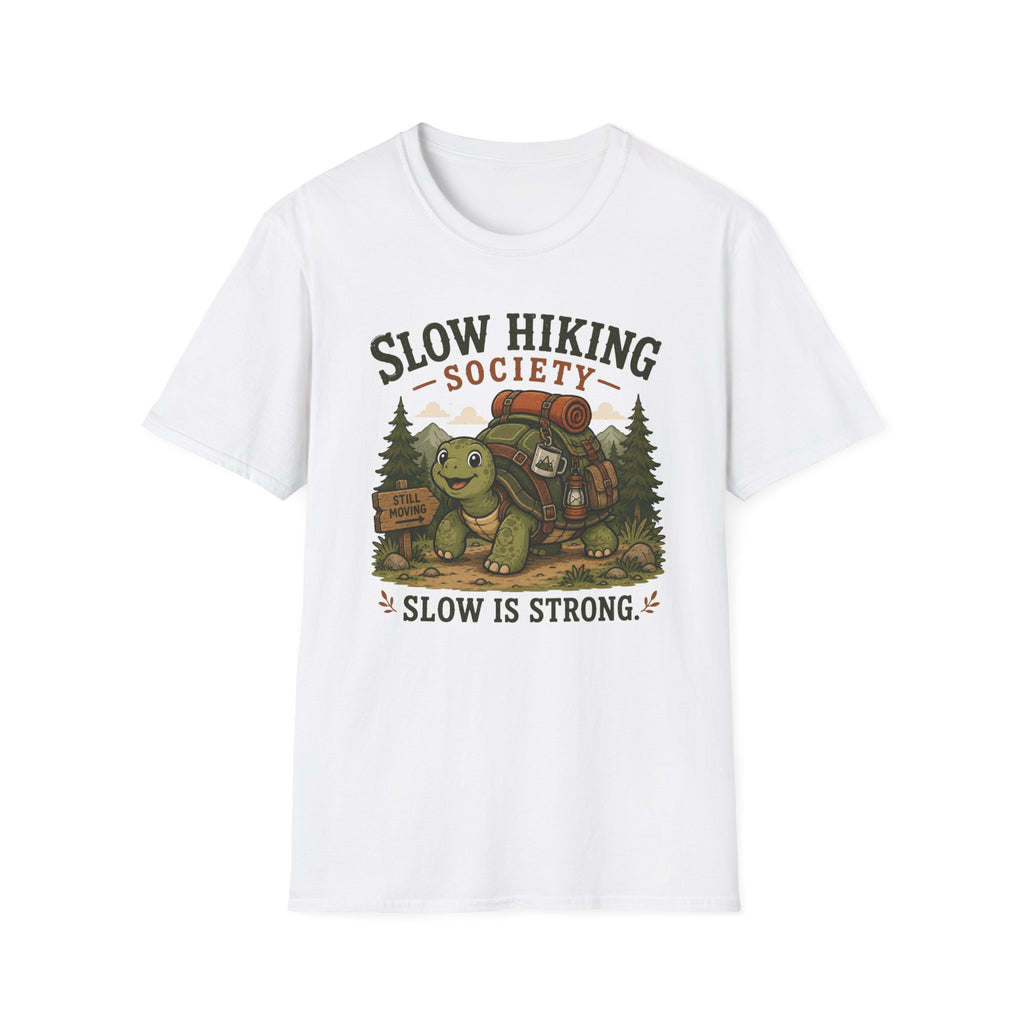 Slow is strong T-Shirt