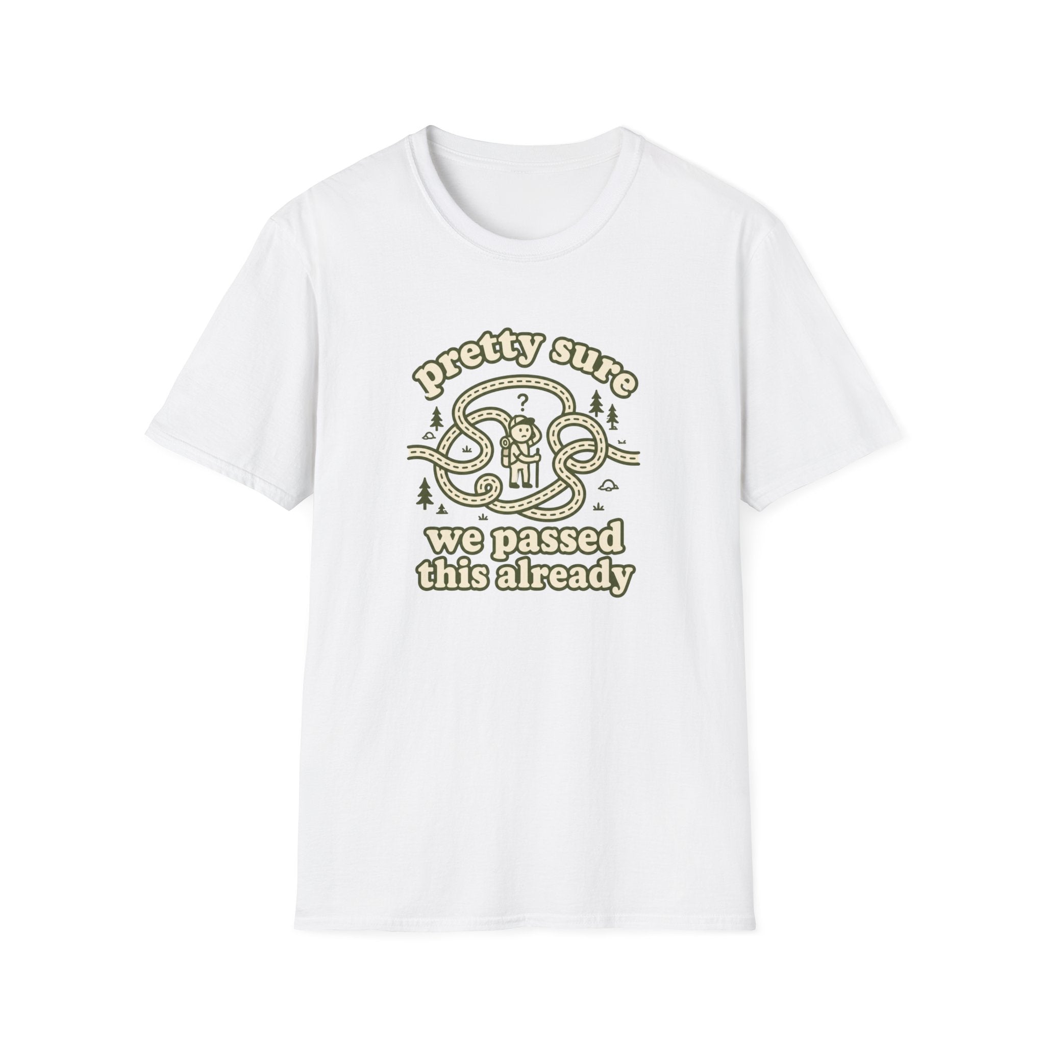 Pretty sure we passed this already T-Shirt