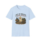 Out of breath T-Shirt