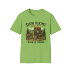 Slow is strong T-Shirt
