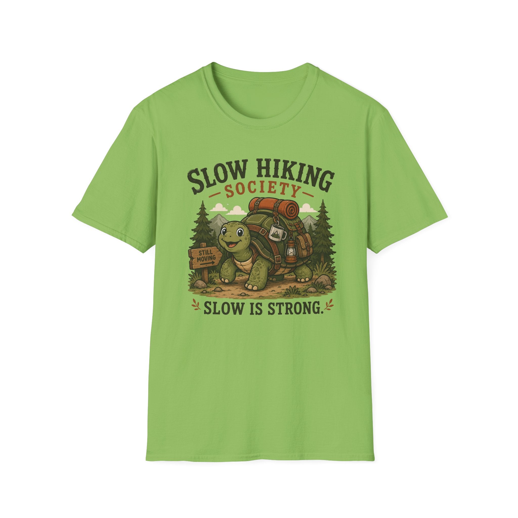 Slow is strong T-Shirt