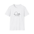 I'm fine T-Shirt
