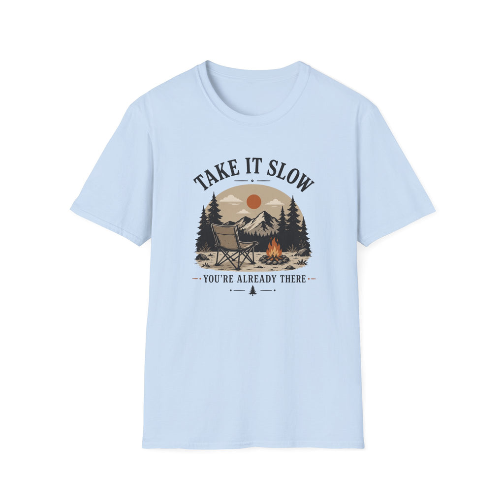 Take it slow T-Shirt
