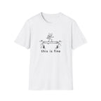 This is fine  T-Shirt