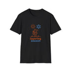 Layering season T-Shirt