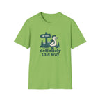 Definitely this way T-Shirt
