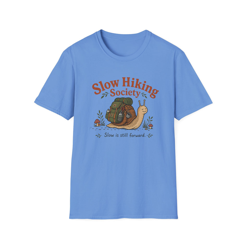 Slow is still forward T-Shirt
