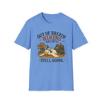 Still going T-Shirt