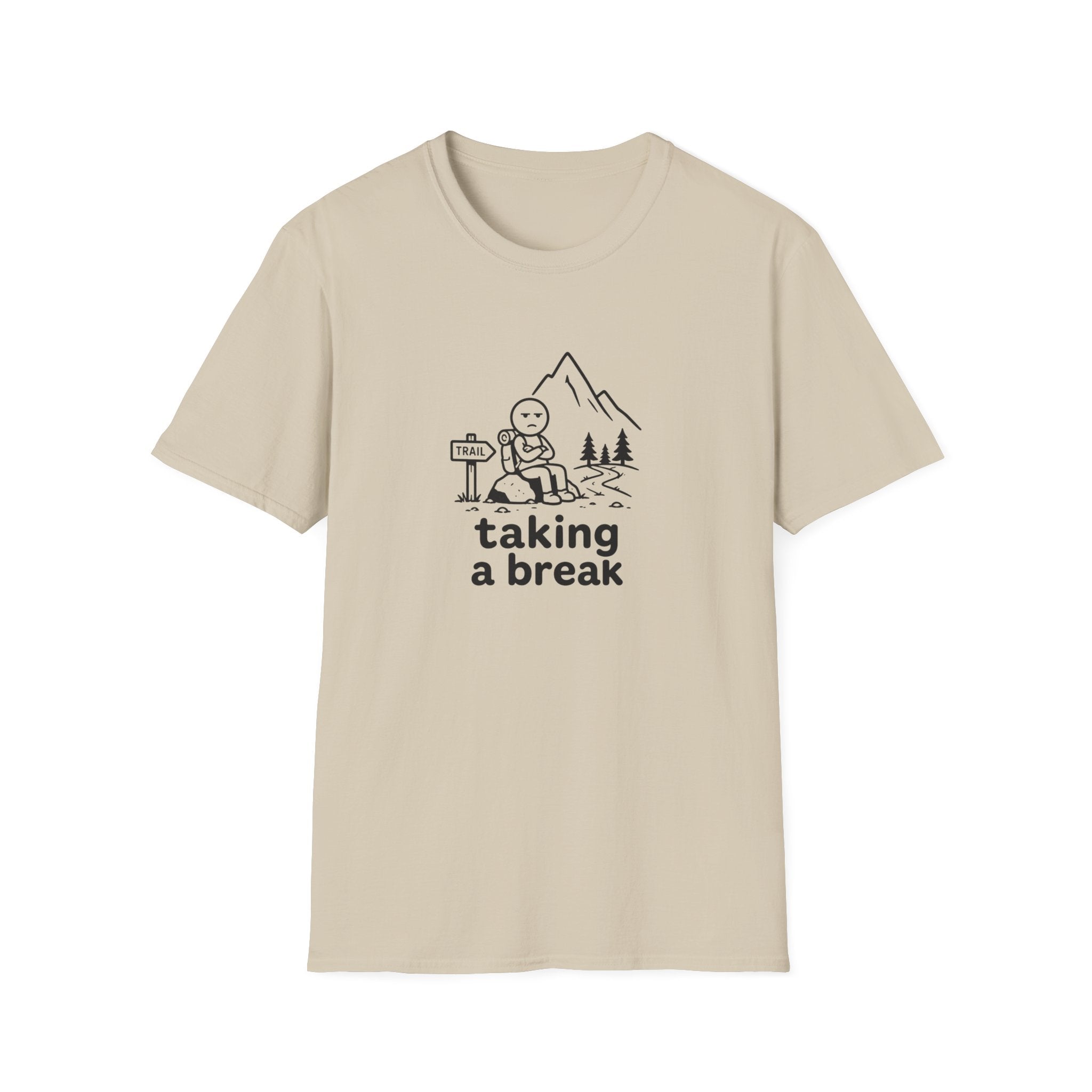 Taking a break T-Shirt