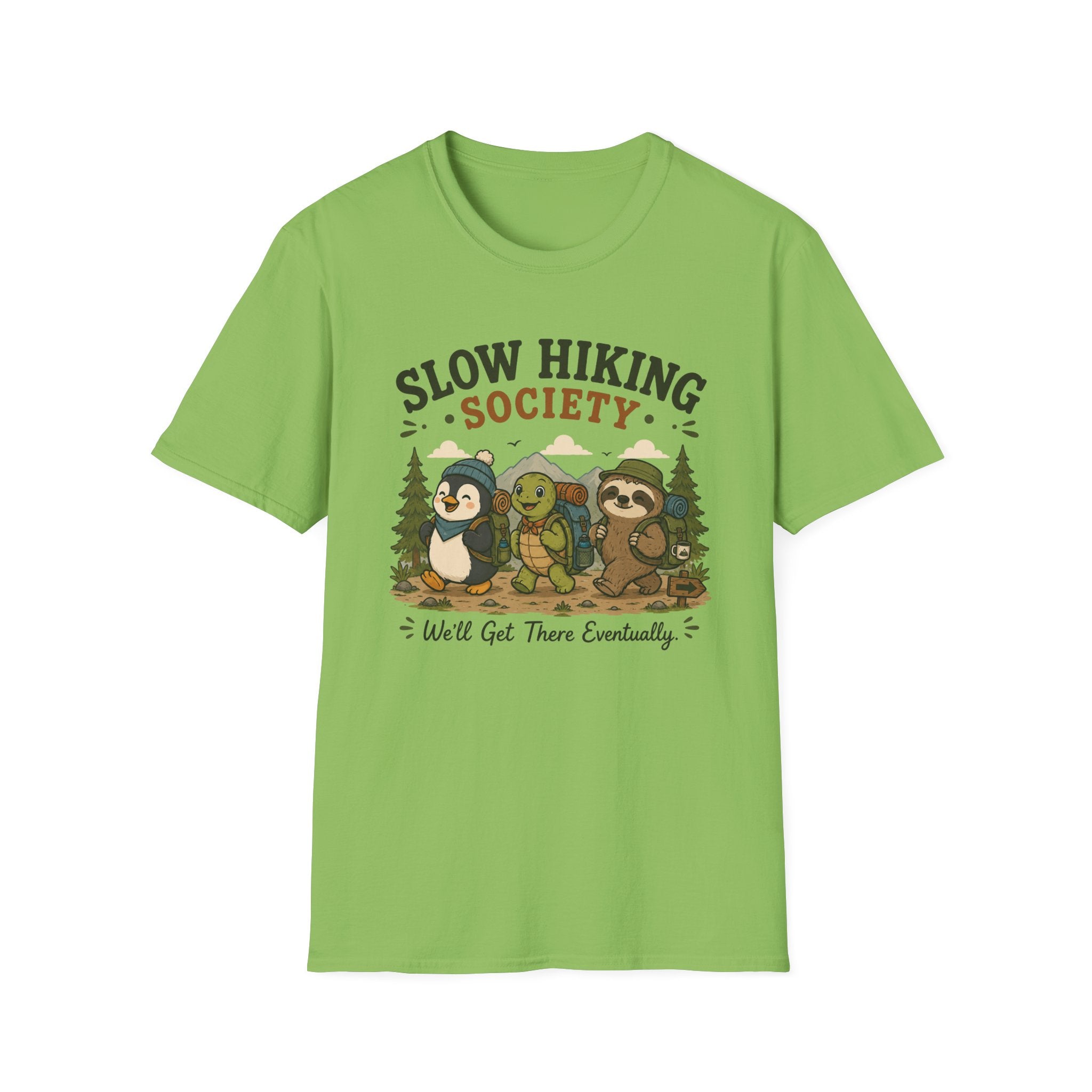 We'll get there T-Shirt