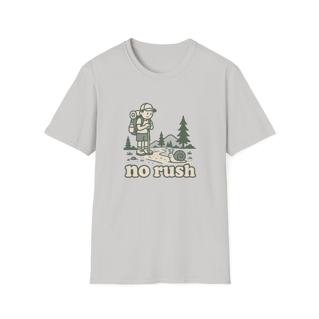 No rush T-Shirt