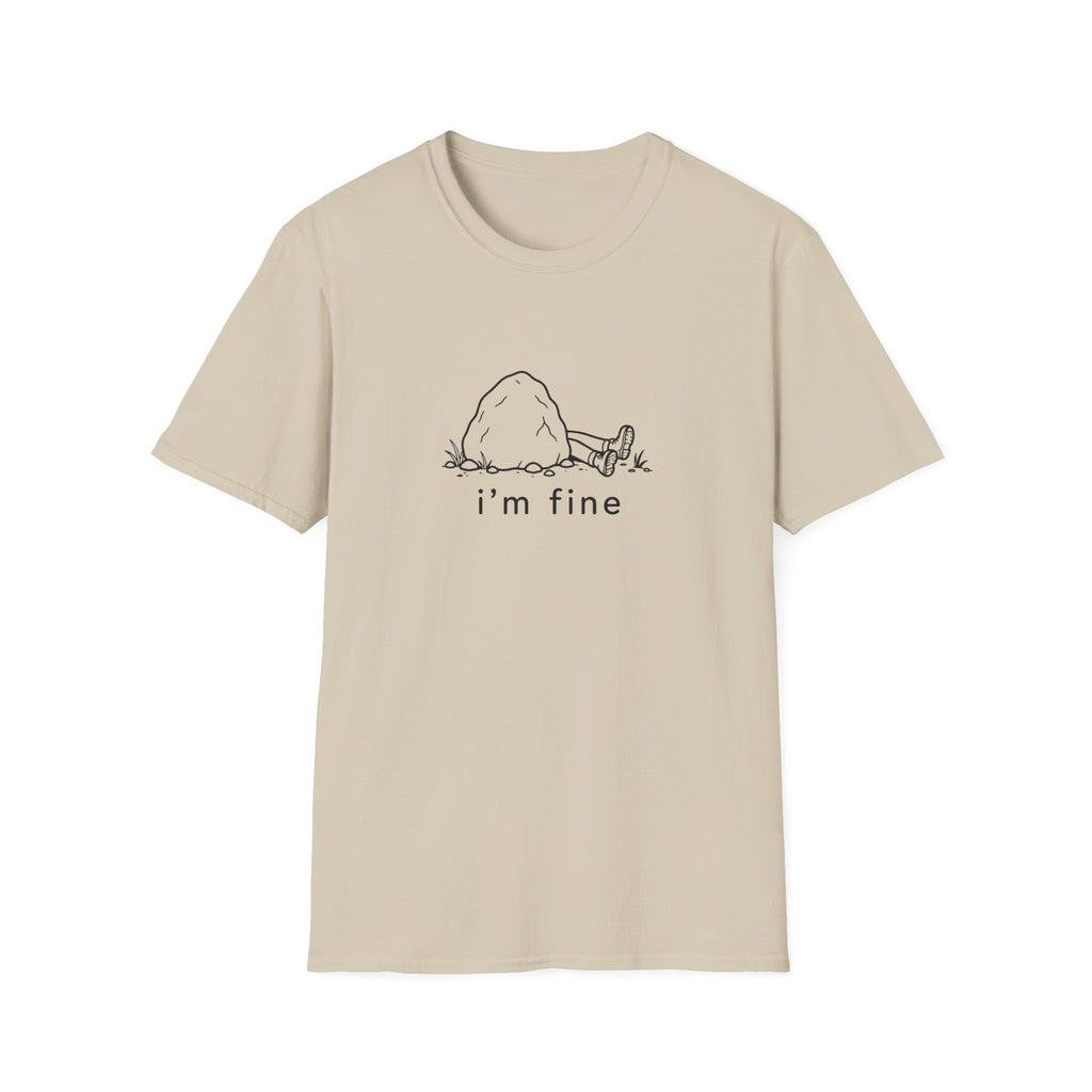 I'm fine T-Shirt