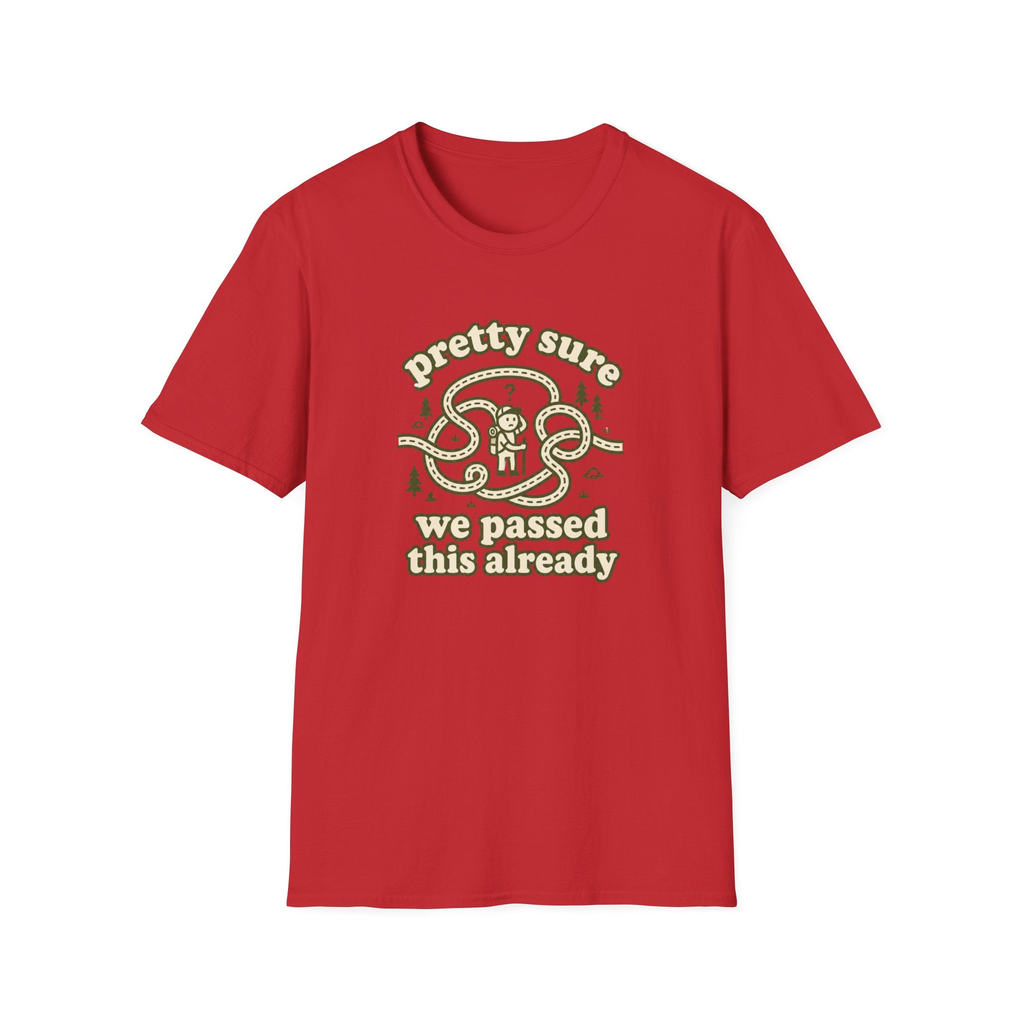 Pretty sure we passed this already T-Shirt