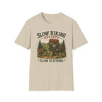Slow is strong T-Shirt