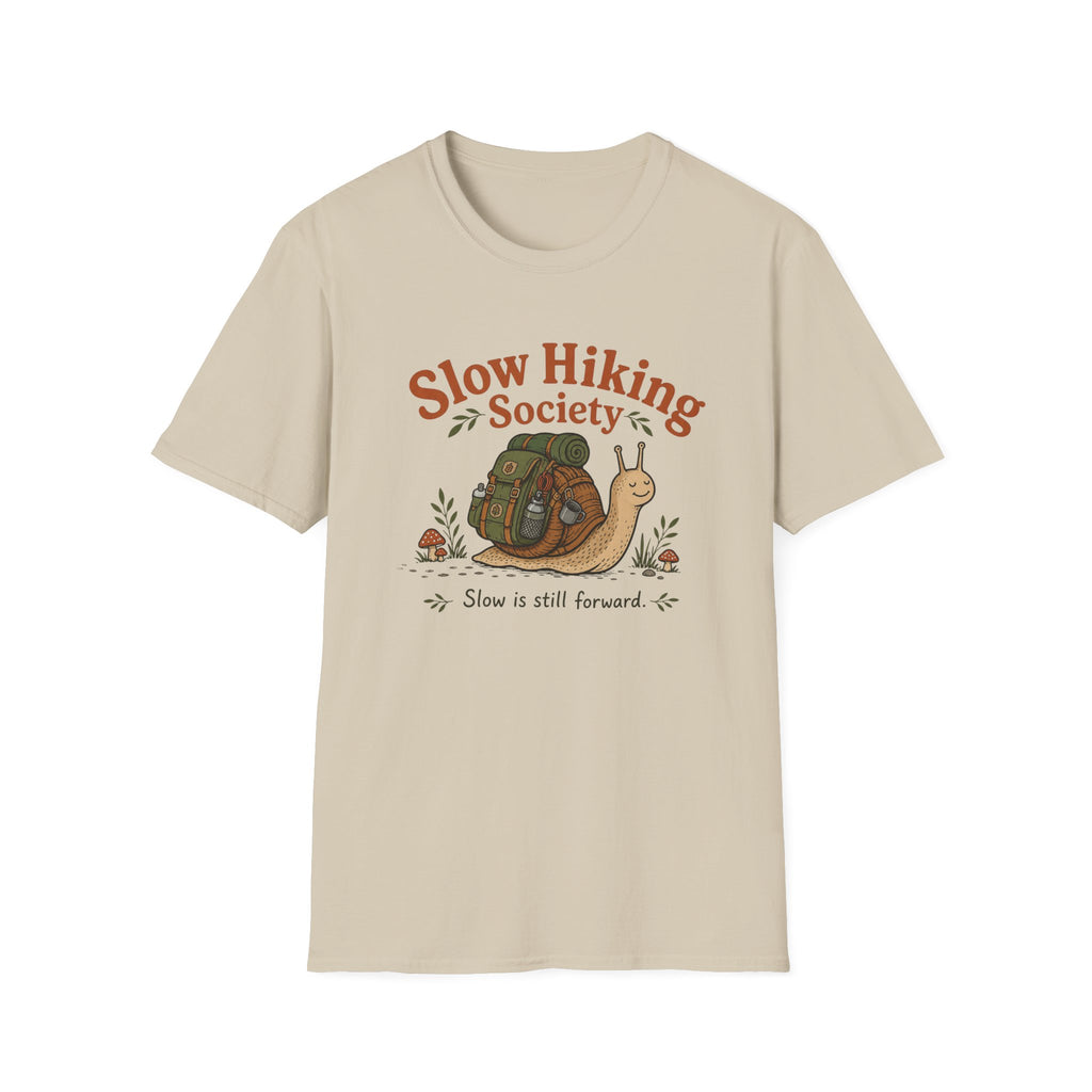 Slow is still forward T-Shirt