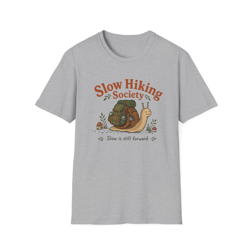 Slow is still forward T-Shirt