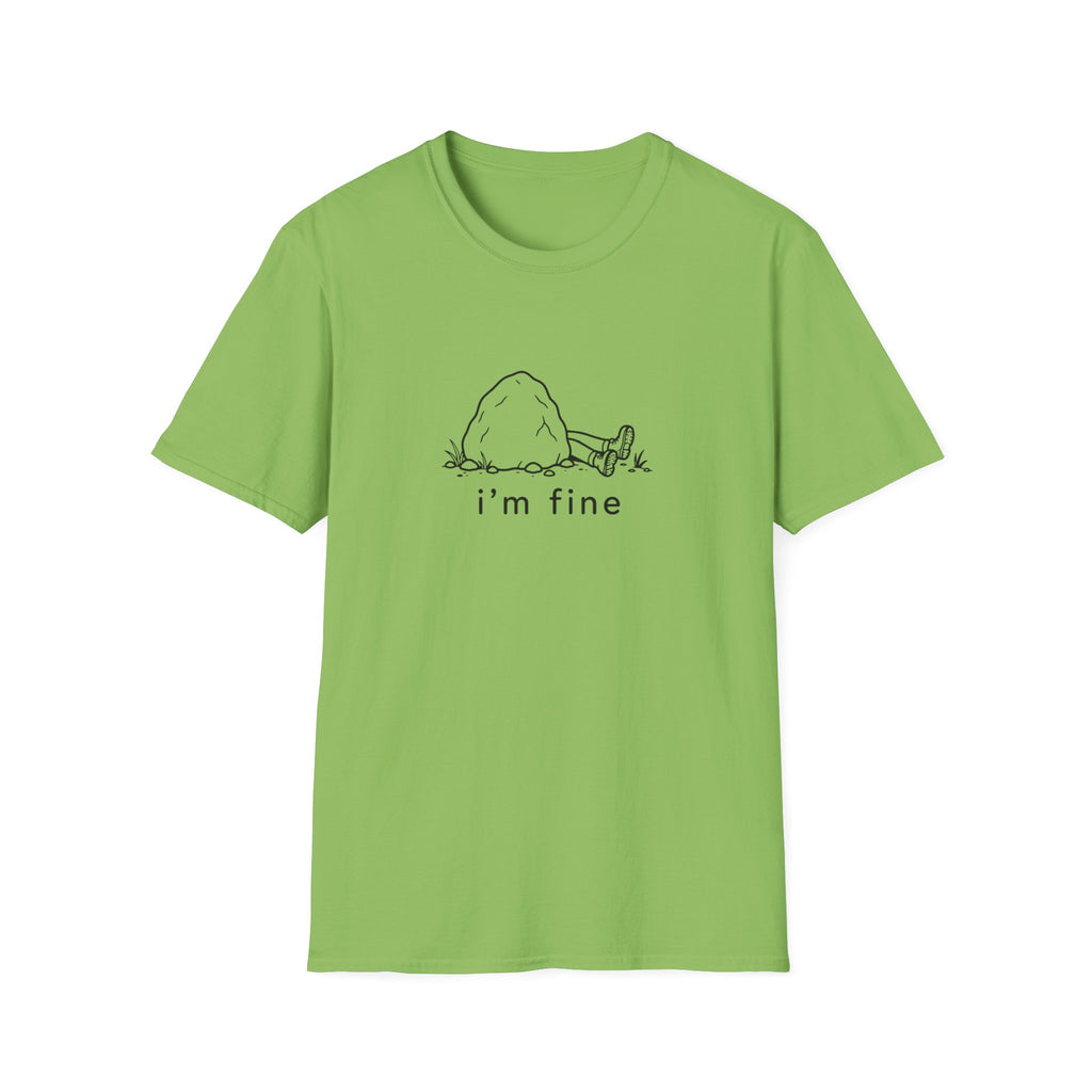 I'm fine T-Shirt