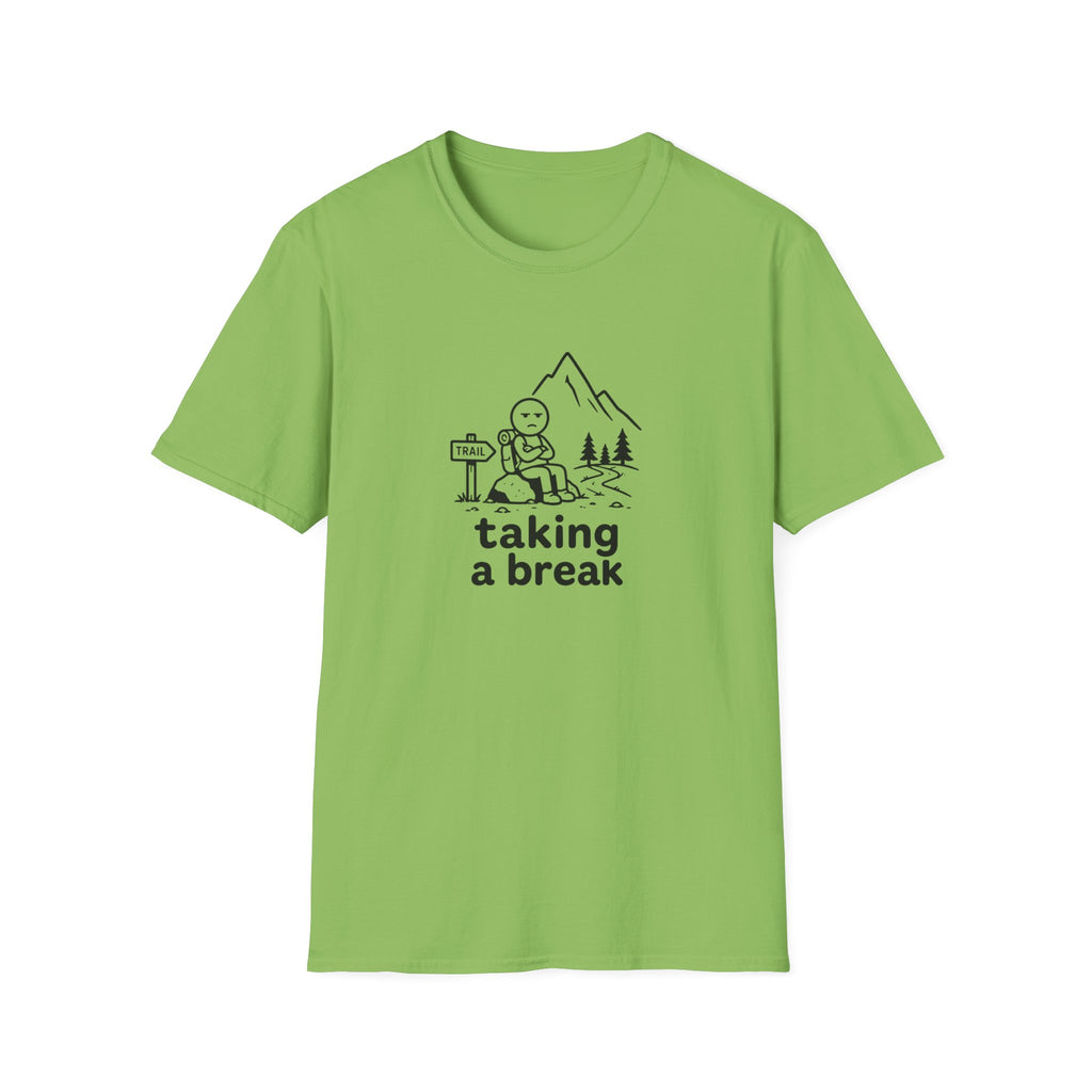 Taking a break T-Shirt