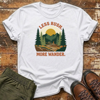 Less Rush T-Shirt