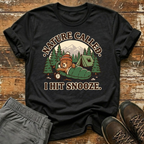 I Hit Snooze T-Shirt