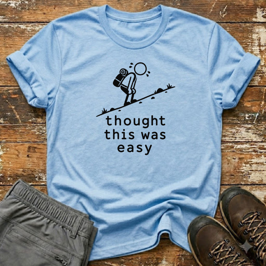 Thought this was easy T-Shirt