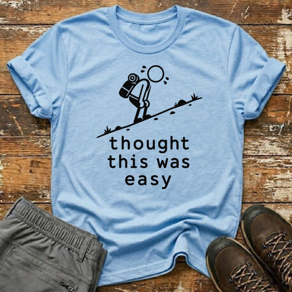 Thought this was easy T-Shirt