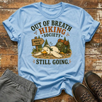 Still going T-Shirt
