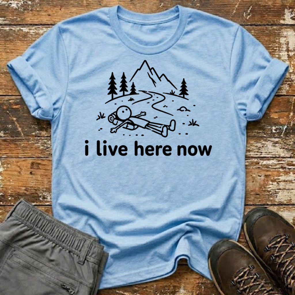 i live here now T-Shirt