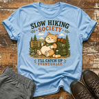 I'll catch up T-Shirt