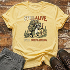 Still Complaining T-Shirt