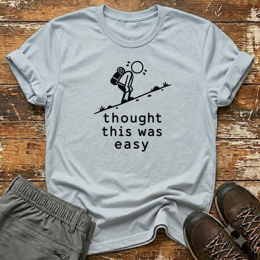Thought this was easy T-Shirt