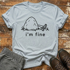 I'm fine T-Shirt