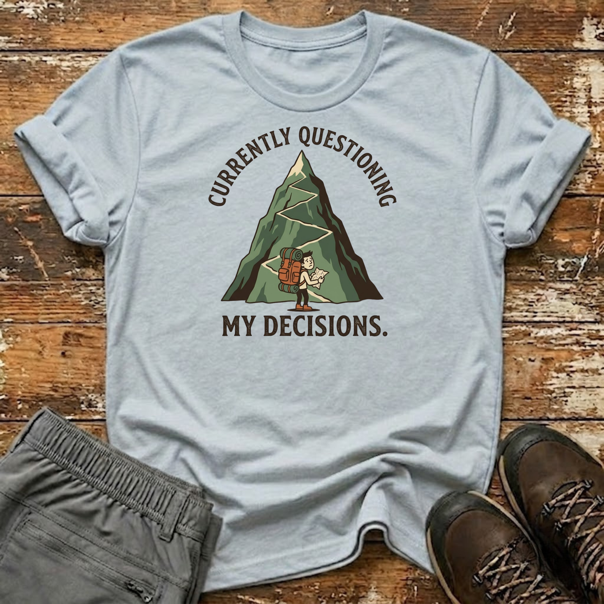 My Decisions T-Shirt