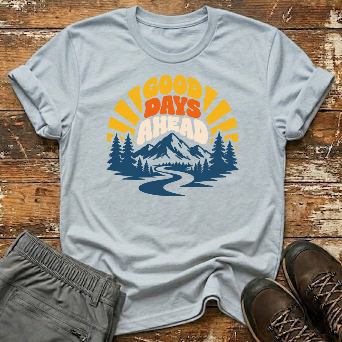 Good Days Ahead T-Shirt