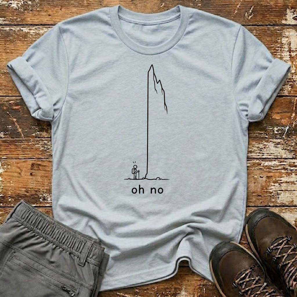 Oh no T-Shirt