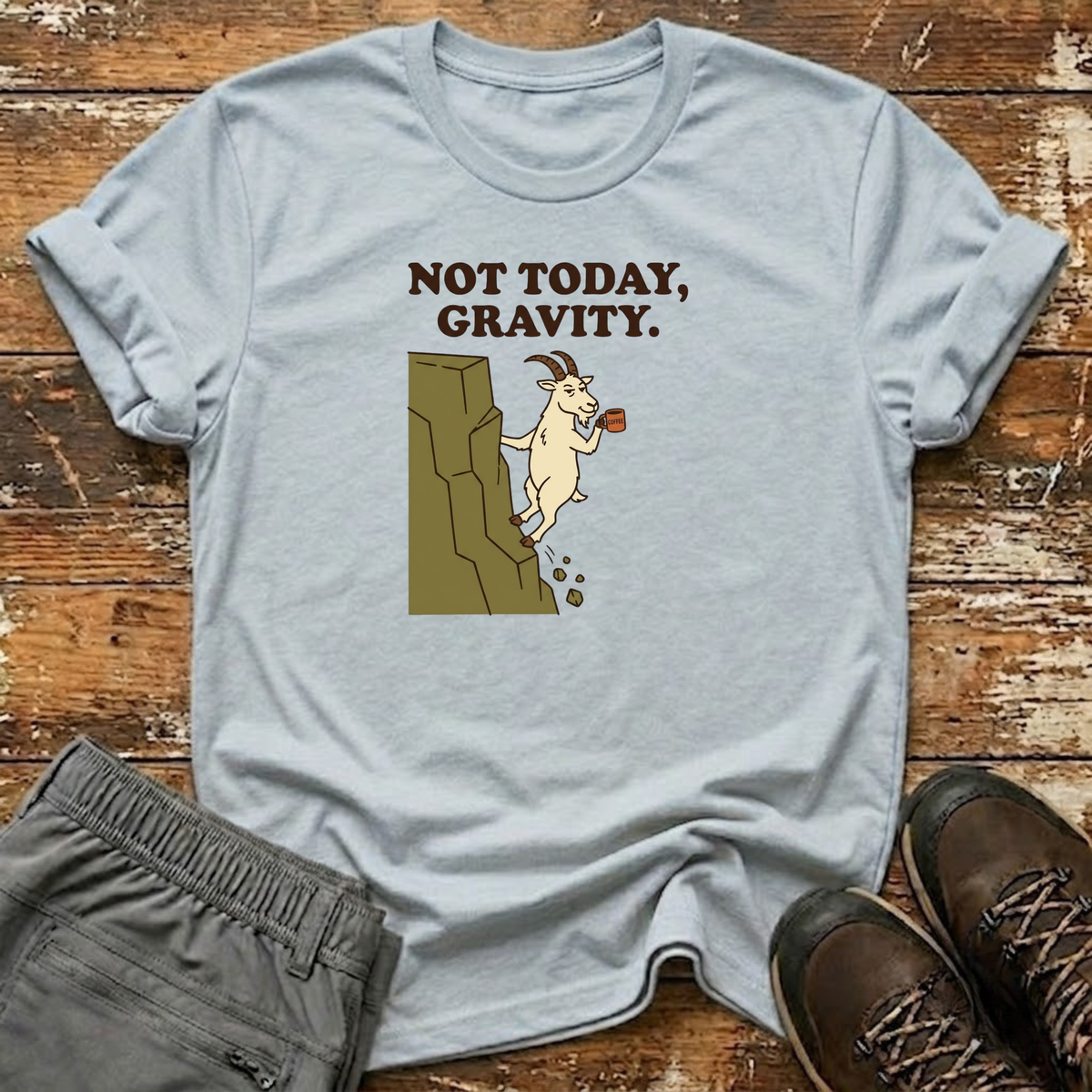 Not Today Gravity T-Shirt