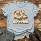We tried T-Shirt